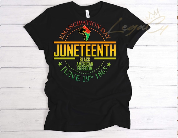 Juneteenth Emancipation Day / Available in Tee, Crewneck, Hoodie, Tank, Long Sleeve