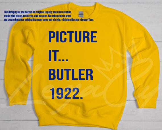 Picture It Butler 1922 / Available in Tee, Crewneck, Hoodie, Tank, Long Sleeve