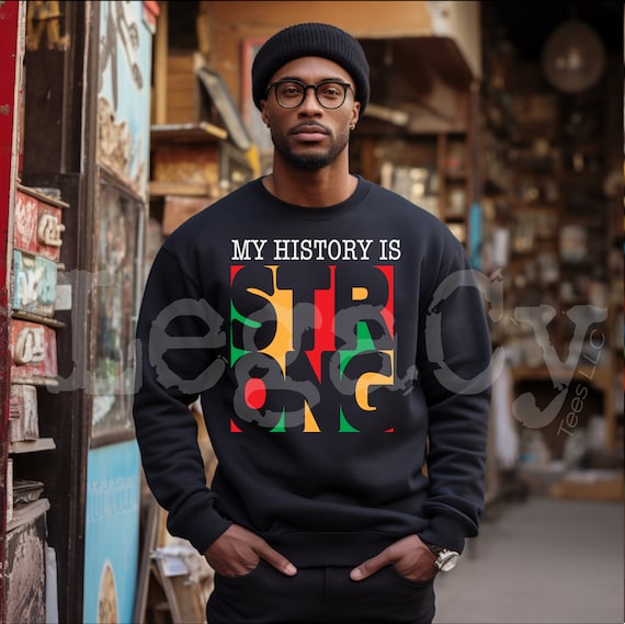 My History / Available in Tee, Crewneck, Hoodie, Tank, Long Sleeve