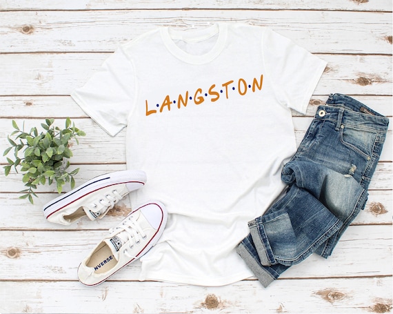 Langston Friends / Available in Tee, Crewneck, Hoodie, Tank, Long Sleeve