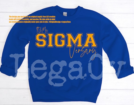 Sigmaversary - Personalize Optional / Available in Tee, Crewneck, Hoodie, Tank, Long Sleeve