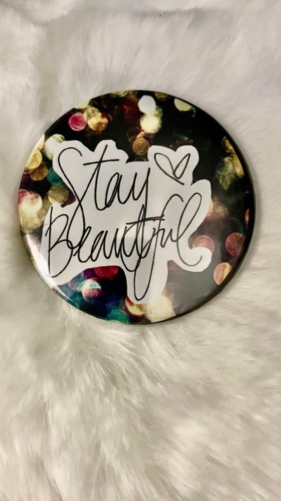 Stay Beautiful