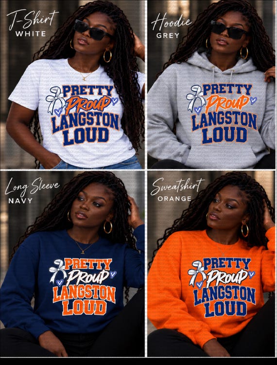 Pretty Proud Langston Loud Shirt, HBCU Homecoming Tee, Langston Alumni Sweatshirt, Hoodie, Long Sleeve, Orange Blue College Apparel