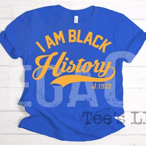 I Am Black History / Available in Tee, Crewneck, Hoodie, Tank, Long Sleeve