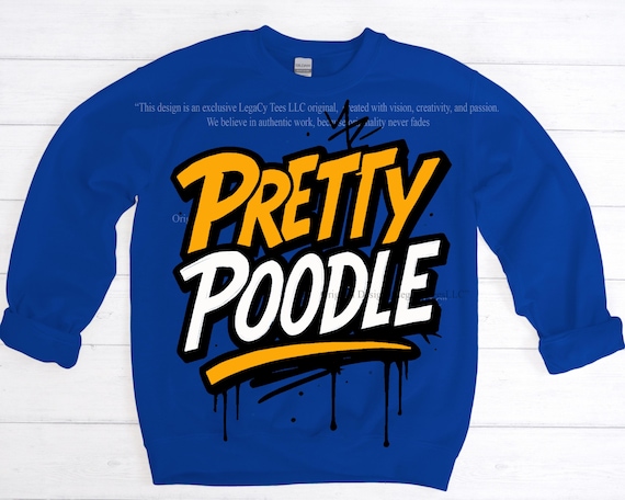 Pretty Poodle III / Available in Tee, Crewneck, Hoodie, Tank, Long Sleeve