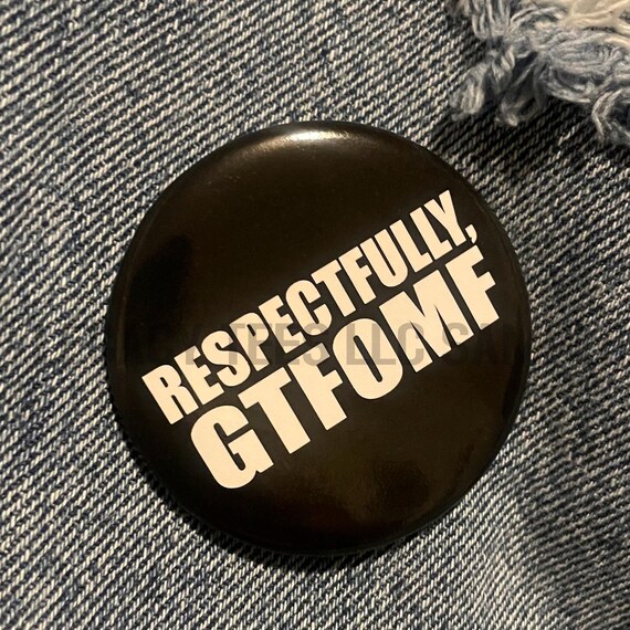 Respectfully Pin