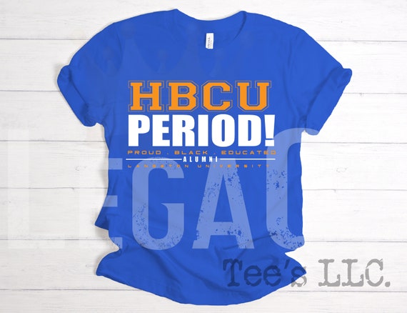HBCU PERIOD!! - Rep Your HBCU