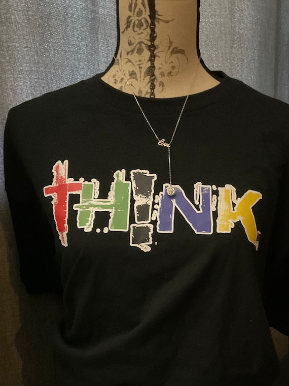 THINK / Available in Tee, Crewneck, Hoodie, Tank, Long Sleeve