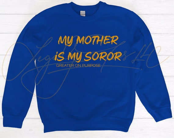 My Soror - Available in Tee, Crewneck, Hoodie, Tank, Long Sleeve