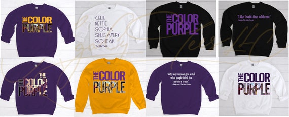 The Color Purple Sale / Available in Tee, Crewneck, Hoodie, Tank, Long Sleeve