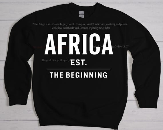 Africa Est. The Beginning Sweatshirt | Pan African Pride Crewneck | African Heritage Statement Apparel | Black-Owned Brand