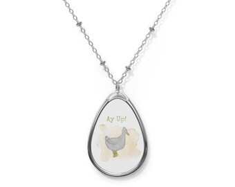 Ay up duck, Oval Necklace, Stokie Gift, scfc, north staffs heritage, gift for friend