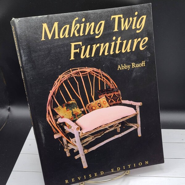 Making Twig Furniture How To Book.