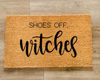 Shoes off witches, Halloween decor, Halloween, witches, front porch decor, fall decor, fall porch, housewarming gift, funny doormat, mat