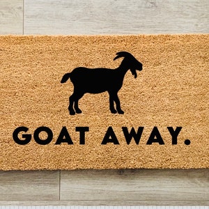 Goat away | goat humor | funny doormats | door mats | housewarming gift | mat