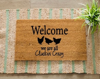 Welcome mat, funny doormat, funny mat, funny gift, chicken gift, chicken humor, chicken coop