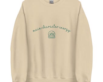 Main Character Energy Sweatshirt – Cozy Winter Crewneck, Romantic Movie Vibes Sweater,