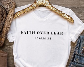 Faith Over Fear Christian Tee, Women's Religious Shirt