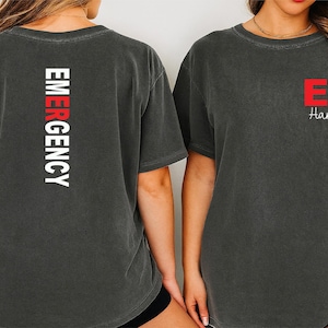 Camiseta del Departamento de Emergencias Comfort Colors®, camiseta de Enfermera de Emergencias, Trabajador de Sala de Emergencias Técnico de Emergencias, Enfermera de Emergencias, Medicina de Emergencia, Graduada en Enfermería de Trauma