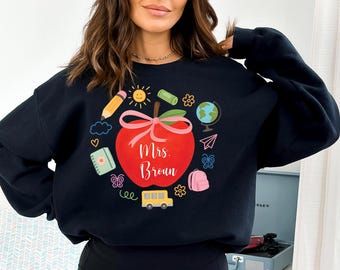 Personalized Teacher Sweatshirt, Teacher Shirts, Custom Teacher Name Crewneck, First Day Of School Shirt For Teachers, Gifts for Teacher