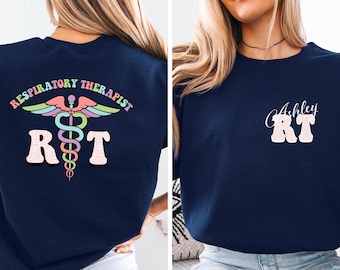 Personalized Respiratory Therapist Sweatshirt, RT Graduation Gift