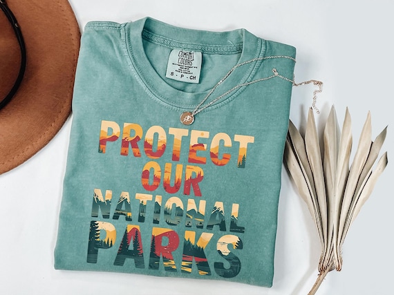 Comfort Colors® Protect Our National Parks Shirt, 2 Sides Environmental Activism Tee, National Park Resist Bear Tee