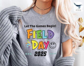 Field Day Shirt, Let The Games Begin Shirt, Teacher Shirt, Teacher Gift, Teacher Outfit, Teacher Life Shirt, Teacher Job Shirt, Field Day