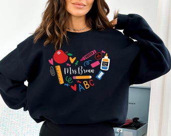 Personalized Teacher Sweatshirt, Teacher Shirts, Custom Teacher Name Crewneck, First Day Of School Shirt For Teachers, Gifts for Teacher