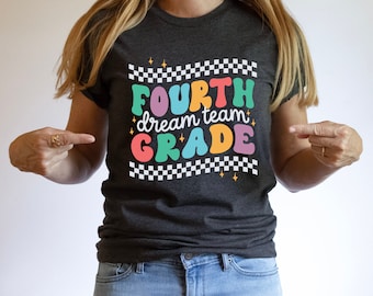 Fourth Grade Dream Team Teacher T-Shirt