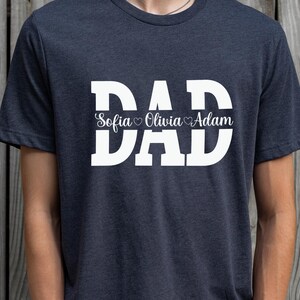 Custom Dad Shirt With Kids Names | Custom Dad Shirt | Personalized Shirt For Dad | Father&#39;s Day Shirt | New Dad Gift | Birthday Gift Dad