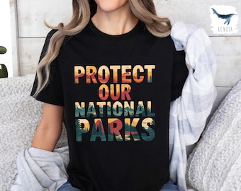 Vintage Protect Our National Parks T-Shirt, Protect Our Parks Tee, Unisex Garment-Dyed T-shirt, Nature, Public Lands, Wildlife