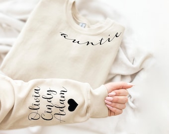 Custom Auntie Sweatshirt, Personalized Nieces Nephews Names