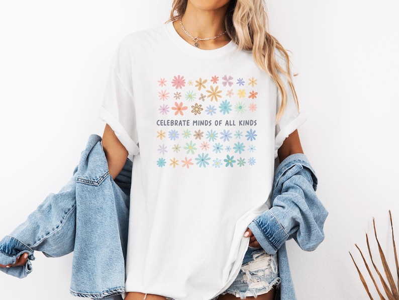 Comfort Colors Celebrate Minds of All Kinds Shirt, Back To School Shirt, SPED Teacher Shirt, Autism Teacher Shirt, Neurodiversity Shirt image 12