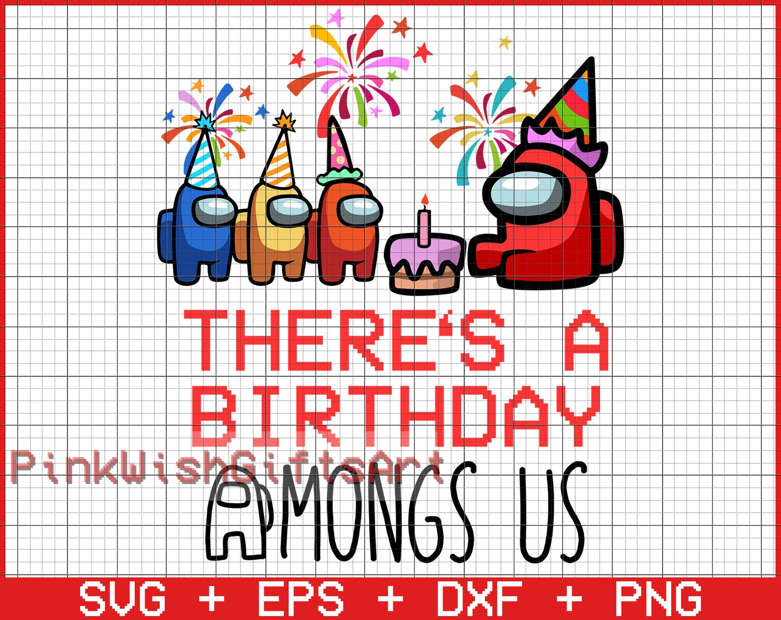 Download It's My Birthday Among Us Among Us Svg Impostor | Etsy