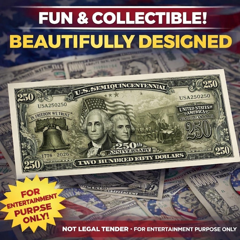 Pack of 50 – U.S. 250th Anniversary Semiquincentennial Commemorative Bills-Made In The USA! Patriotic Celebration Collectible Novelty Fun image 2