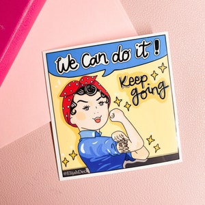 Wir können es tun| Frauen Macht | Keep Going| Süße Aufkleber, lustige Aufkleber, leistungsstarke Aufkleber, glänzende Aufkleber | Glänzend
