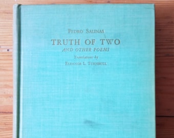 Truth of Two and other poems by Pedro Salinas, first edition, 1940