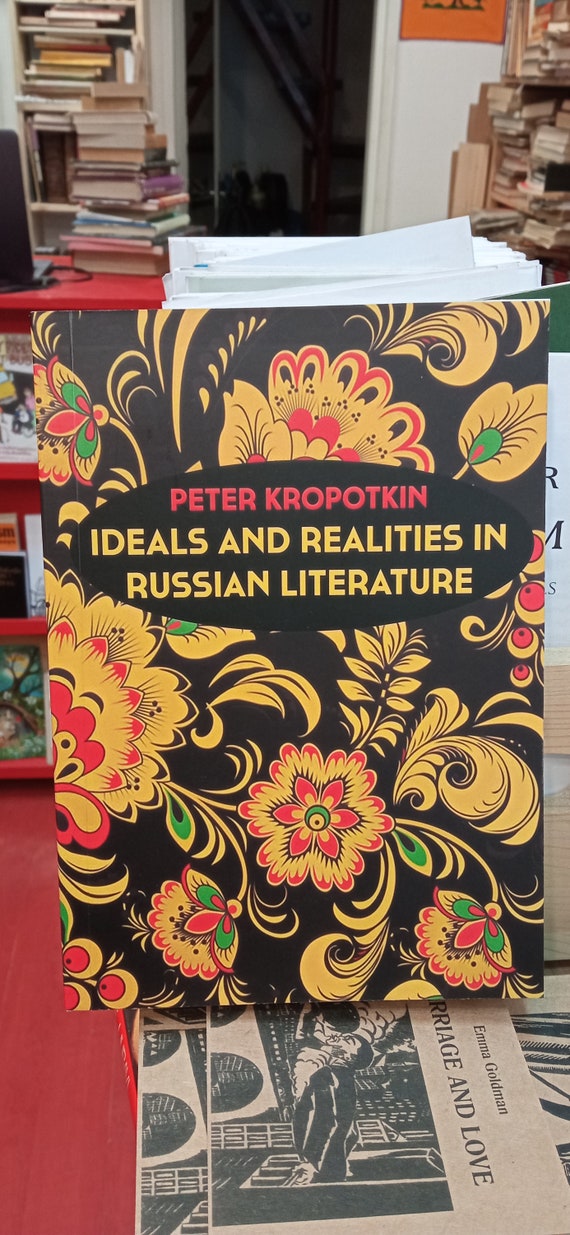 Ideals and Realities in Russian Literature by Peter Kropotkin