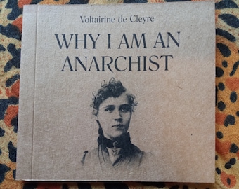 Why I Am an Anarchist by Voltairine de Cleyre