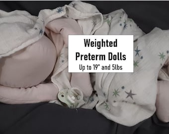 Preemie Height and Weight Doll (weighted with sand in 5 colors) up to 19" and 5lbs