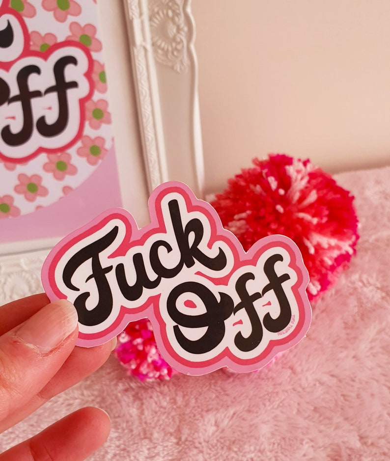 Fuck Off Sticker, Fuck Sticker, Sweary Sticker, Social Distance Sticker, Fuck Gifts, Fuckers, Swear Words, Retro 60s Stickers, Sassy Sticker Pink