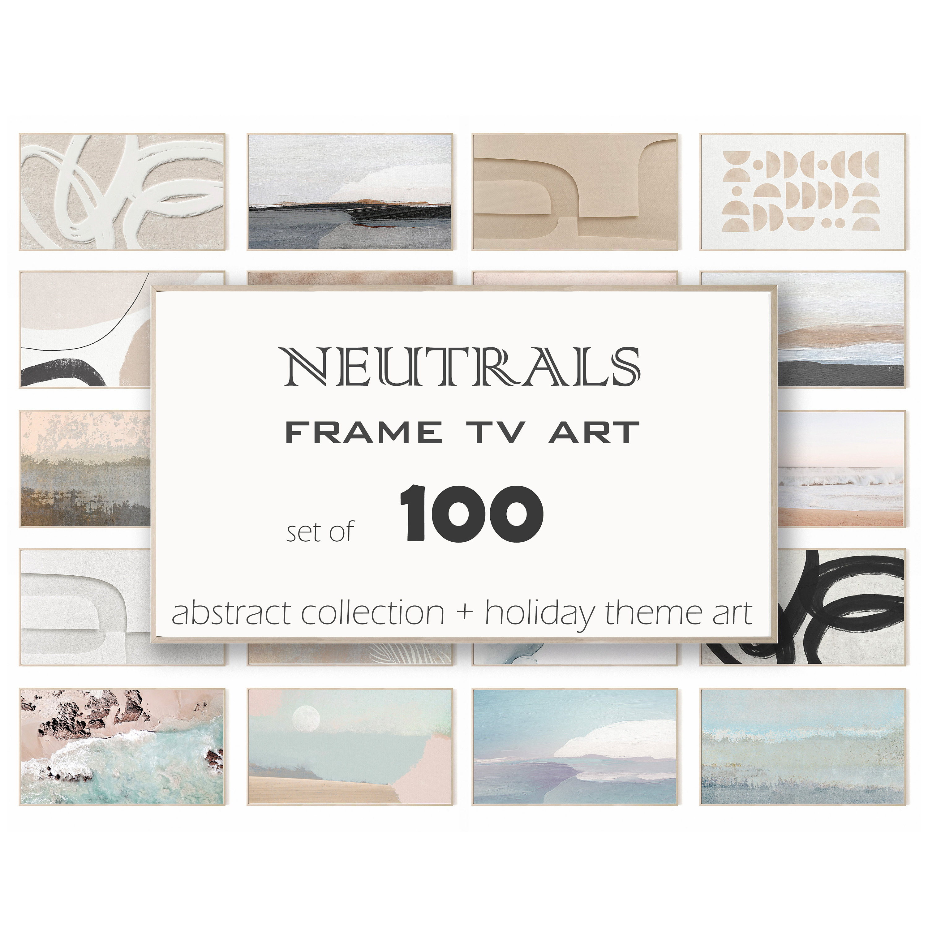 Samsung Frame Tv Art Bundle of 100, Neutral and Modern Set, Abstracts Art Store, Digital Painting, The Frame Bilder, Quadros Tv Arte