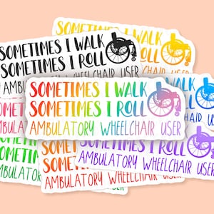 Ambulatory Wheelchair User Vinyl Sticker, Disability Sticker, Chronic Illness Sticker, Mobility Aid Decal, Funny Wheelchair Sticker