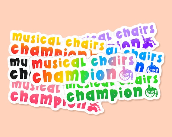 Musical Chairs Champion' Holographic Vinyl Sticker, Disability Sticker, Funny Stickers, Wheelchair Stickers, Mobility Aid, Powerchair