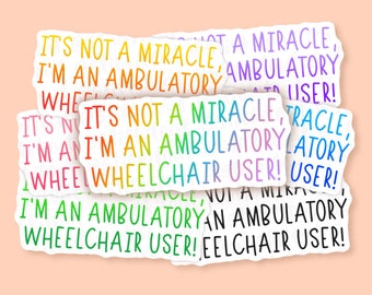 Pegatina de vinilo para usuarios de sillas de ruedas ambulatorias, pegatina de discapacidad, pegatina de enfermedad crónica, calcomanía de ayuda para la movilidad, pegatina divertida para silla de ruedas