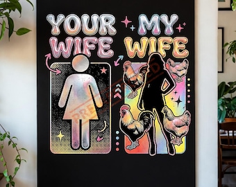 Funny Your Wife My Wife PNG Chicken Lady Sublimation Country Farm Humor Wife Gift Shirt