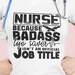 Nurse Because Badass Life Saver Isn't An Official Job Title Svg Design...