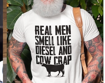 Funny Farm Life SVG: Real Men Smell Like Diesel (Digital Download)