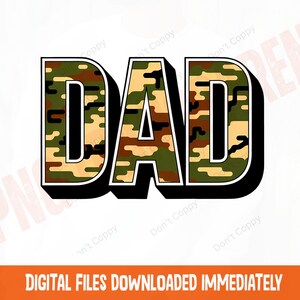 Camo Dad PNG, Military Father Sublimation, Father's Day Camouflage, Army Dad Gift, Distressed Camo Letters, Veteran Dad Art