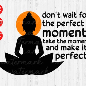 Buddha Svg, Buddha motivate quotes svg, Law Of Attraction svg,  Meditation Svg, Spiritual Svg